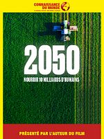 Poster der 2050, Nourrir 10 milliards d’humains