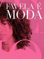 Poster der Favela É Moda