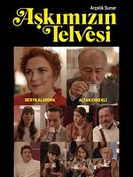 Poster der Aşkımızın Telvesi
