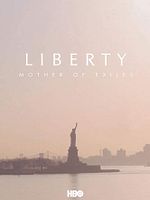 Poster der Liberty: Mother of Exiles