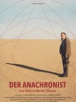 Poster der Der Anachronist - Eine Reise zu Werner Schwarz