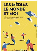 Poster der Les Médias, le monde et moi