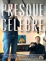 Poster der Presque Célèbre