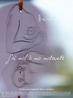 Poster der J'ai mal à ma maternité