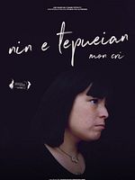 Poster der Nin E Tepueian - Mon cri