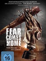 Poster der Fear Comes Home - Wer bleibt am Leben?