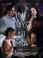 Poster der Ni tuyo, ni mía