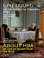 Poster der About Him or How He Did Not Fear the Bear
