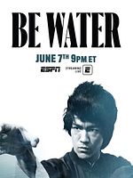 Poster der Be Water