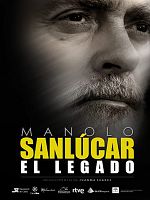 Poster der Manolo Sanlúcar, el legado