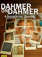 Poster der Dahmer on Dahmer: A Serial Killer Speaks