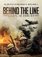 Poster der Behind the Line: Escape to Dunkirk