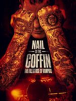 Poster der Nail In The Coffin: The Fall And Rise Of Vampiro
