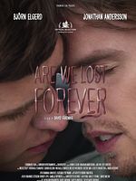 Poster der Are We Lost Forever