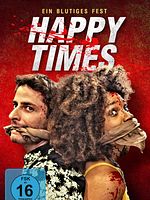 Poster der Happy Times - Ein blutiges Fest