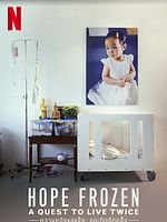 Poster der Eingefroren: Hoffnung auf ein zweites Leben