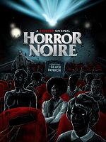 Poster der Horror Noire: A History Of Black Horror