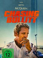 Poster der Chasing Bullitt - Man. Myth. McQueen.