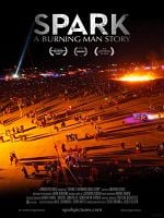 Poster der Spark: A Burning Man Story