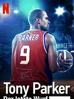 Poster der Tony Parker: Der letzte Wurf