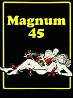 Poster der Magnum 45