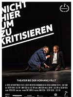 Poster der Nicht hier um zu kritisieren