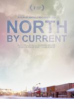 Poster der North By Current