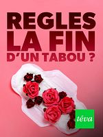 Poster der Règles, la fin du tabou ?