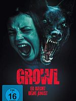Poster der Growl - Er riecht deine Angst