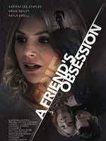 Poster der Gefährliche Leidenschaft: Besessen von ihr