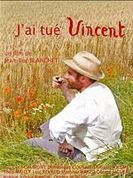 Poster der J'ai Tué Vincent
