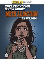Poster der Everything You Know About Meth Addiction is Wrong