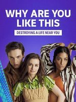 Bild von Why Are You Like This