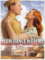 Poster der Slow Dance with Me