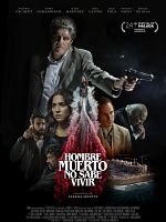 Poster der Hombre muerto no sabe vivir