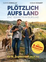 Poster der Plötzlich aufs Land - Eine Tierärztin im Burgund