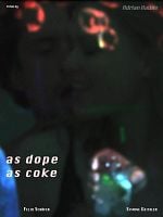 Poster der As Dope As Coke
