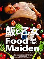 Poster der Food And The Maiden