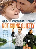 Poster der Not Going Quietly