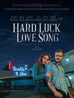 Poster der Hard Luck Love Song