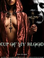 Poster der Cup of My Blood
