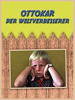 Poster der Ottokar der Weltverbesserer