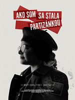 Poster der Ako som sa stala partizánkou