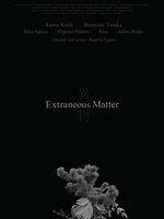 Poster der Extraneous Matter