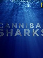 Poster der Cannibal Sharks