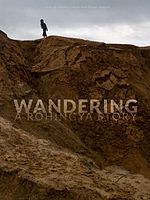 Poster der Wandering, a Rohingya Story