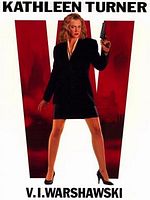 Poster der V.I. Warshawski - Detektiv in Seidenstrümpfen
