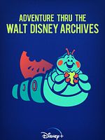 Poster der Adventure Thru The Walt Disney Archives