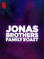 Poster der Jonas Brothers Family Roast