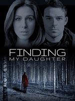 Poster der Gone: Finding my Daughter